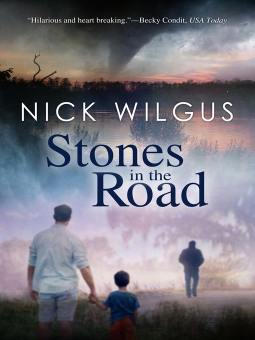 Title details for Stones in the Road by Nick Wilgus - Available